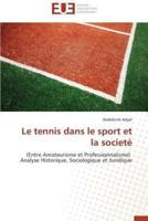 Le tennis dans le sport et la societé