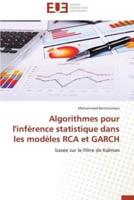 Algorithmes pour l'inférence statistique dans les modèles rca et garch
