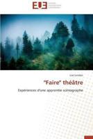 "faire" théâtre