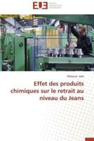 Effet des produits chimiques sur le retrait au niveau du jeans