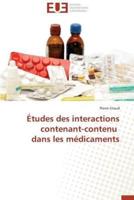 Études des interactions contenant-contenu dans les médicaments