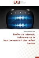 Radio sur internet: incidence sur le fonctionnement des radios locales