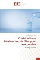 Contribution à l'élaboration de filtre pour eau potable