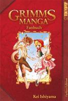 Ishiyama, K: Grimms Manga Fanbuch
