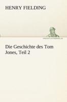Die Geschichte Des Tom Jones, Teil 2