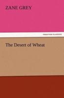 The Desert of Wheat