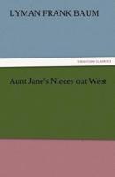 Aunt Jane's Nieces Out West