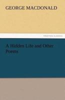 A Hidden Life and Other Poems