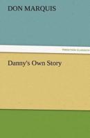 Danny's Own Story