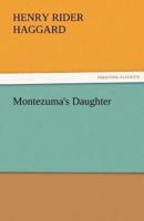 Montezuma's Daughter