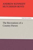 The Recreations of a Country Parson