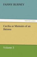 Cecilia or Memoirs of an Heiress