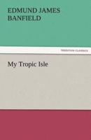 My Tropic Isle