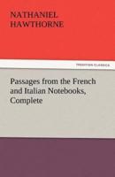 Passages from the French and Italian Notebooks, Complete