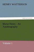 Marse Henry - An Autobiography