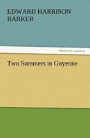 Two Summers in Guyenne