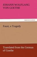 Faust, a Tragedy