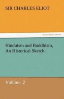 Hinduism and Buddhism, an Historical Sketch