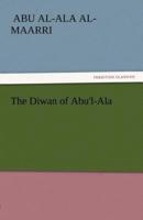 The Diwan of Abu'l-ALA