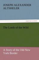 The Lords of the Wild