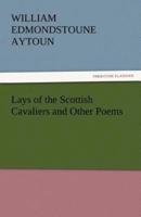 Lays of the Scottish Cavaliers and Other Poems