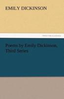 Poems by Emily Dickinson, Third Series