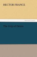 The Grip of Desire