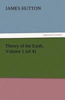 Theory of the Earth, Volume 1 (of 4)