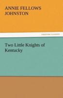 Two Little Knights of Kentucky