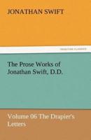 The Prose Works of Jonathan Swift, D.D.