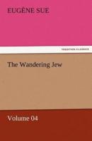 The Wandering Jew - Volume 04