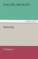 Waverley - Volume 1