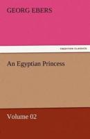 An Egyptian Princess - Volume 02