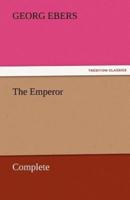 The Emperor - Complete