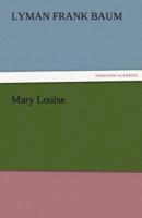 Mary Louise