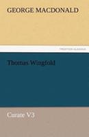 Thomas Wingfold, Curate V3