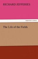 The Life of the Fields