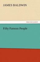 Fifty Famous People