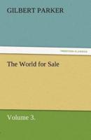 The World for Sale, Volume 3.