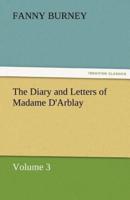 The Diary and Letters of Madame D'Arblay - Volume 3