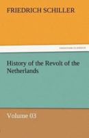 History of the Revolt of the Netherlands - Volume 03