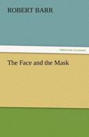 The Face and the Mask