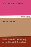 Italian Letters, Vols. I and II the History of the Count de St. Julian
