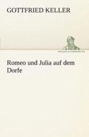 Romeo Und Julia Auf Dem Dorfe