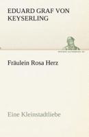 Fraulein Rosa Herz