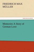 Memories a Story of German Love