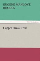 Copper Streak Trail