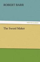 The Sword Maker