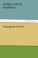 Among the Forces