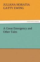 A Great Emergency and Other Tales